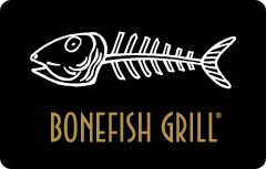 Bonefish Grill Gift Card $25   $50  